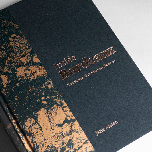 Inside Bordeaux by Jane Anson