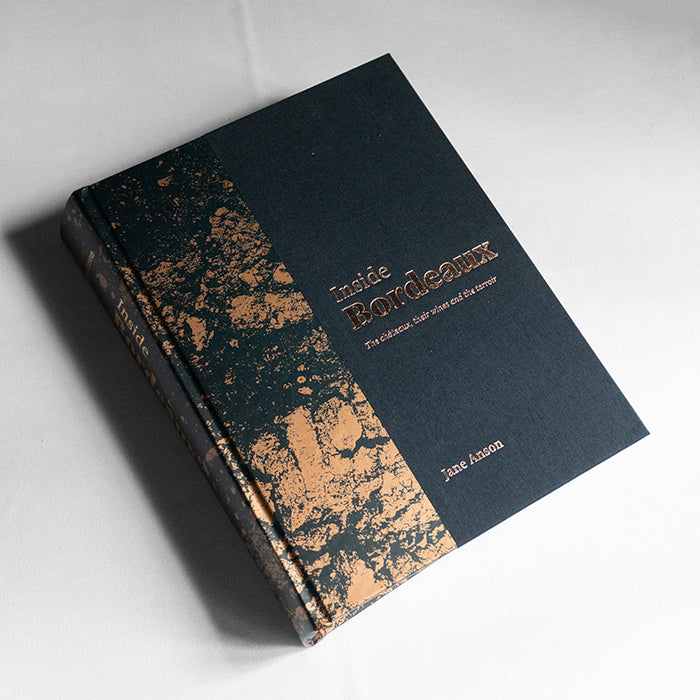 Inside Bordeaux by Jane Anson